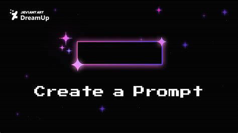 DeviantArt DreamUp: Create a Prompt